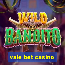 vale bet casino